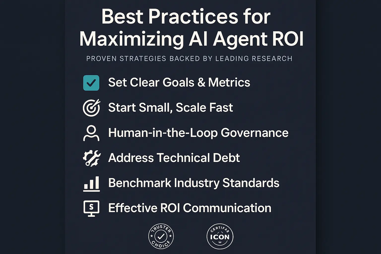 Adopting proven best practices ensures your AI agent investment overcomes common pitfalls and achieves measurable business value.